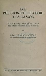Cover of: Die Religionsphilosophie des Als-ob: eine Nachprüfung Kants und des idealistischen Positivismus