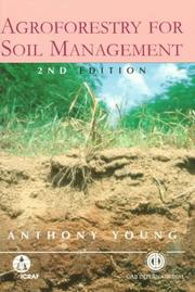 Agroforestry for soil management by Young, Anthony.