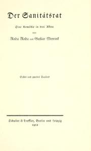 Cover of: Der Sanitätsrat: eine Komödie in drei Akten von Roda Roda und Gustav Meyrink.