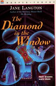 Cover of: The diamond in the window by Jane Langton
