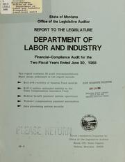 Cover of: Department of Labor and Industry financial-compliance audit for the two fiscal years ended June 30,... by Montana. Legislature. Office of the Legislative Auditor., Montana. Legislature. Office of the Legislative Auditor.