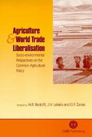 Cover of: Agriculture and world trade liberalisation: socio-environmental perspectives on the common agricultural policy