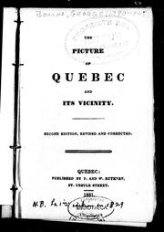 Cover of: The picture of Quebec and its vicinity by George Bourne, George Bourne