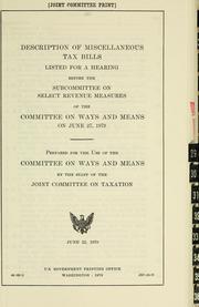 Cover of: Description of miscellaneous tax bills listed for a hearing before the Subcommittee on Select Revenue Measures of the Committee on Ways and Means on June 27, 1979