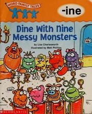 Cover of: Dine with nine messy monsters by Liza Charlesworth