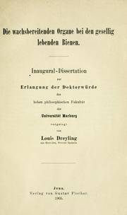 Cover of: Die wachsbereitenden Organe bei den gesellig lebenden Bienen