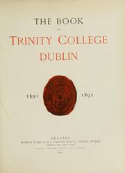 Cover of: The book of Trinity college, Dublin, 1591-1891.