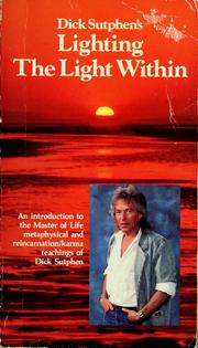 Cover of: Dick Sutphen's Lighting the light within