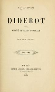 Cover of: Diderot et la société du Baron d'Holbach by Charles Avezac-Lavigne