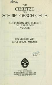 Cover of: Die Gesetze der Schriftgeschichte by Matthias Mieses