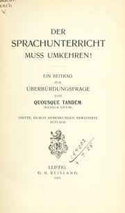 Cover of: Der Sprachunterricht muss umkehren! by Wilhelm Viëtor