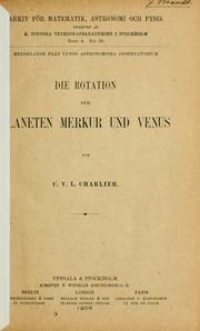 Cover of: Die Rotation der Planeten Merkur und Venus. by Carl Vilhelm Ludvig Charlier