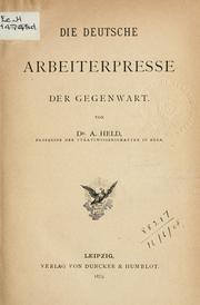 Cover of: Die deutsche Arbeiterpresse der Gegenwart. by Adolf Held, Adolf Held