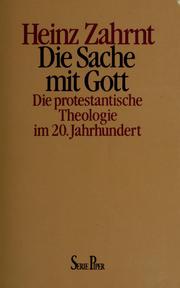 Cover of: Die Sache mit Gott: die protestantische Theologie im 20. Jahrhundert