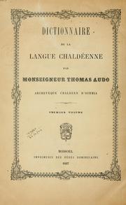 Dictionnaire de la langue Chaldêenne by Thomas Audo