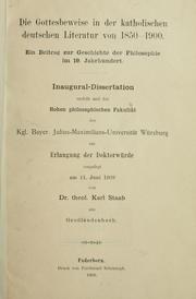 Cover of: Die Gottesbeweise in der katholischen deutschen Literatur von 1850-1900 by Karl Staab
