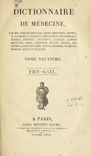 Cover of: Dictionnaire de médecine: ou, Répertoire général des sciences médicales considérées sous les rapports théorique et pratique