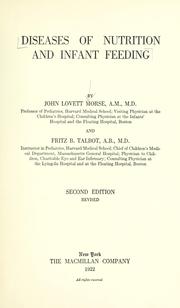 Cover of: Diseases of nutrition and infant feeding by Morse, John Lovett