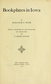 Cover of: Bookplates in Iowa by Malcolm Glenn Wyer