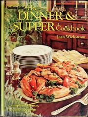 Cover of: The dinner & supper cookbook: complete menus, recipes & tips