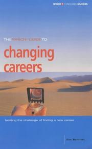 Cover of: The "Which?" Guide to Changing Careers ("Which?" Guides) by Sue Bennett