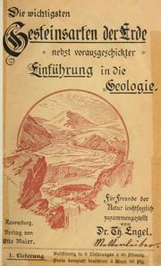 Cover of: wichtigsten Gesteinsarten der Erde nebst vorausgeschickter Einführung in die Geologie: für Freunde der Natur