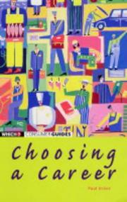 Cover of: The "Which?" Guide to Choosing a Career ("Which?" Consumer Guides)