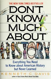 Cover of: Don't know much about history: everything you need to know about American history, but never learned
