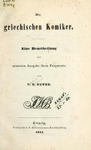 Cover of: Die griechischen Komiker by Friedrich Heinrich Bothe