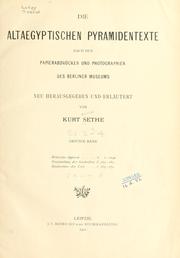 Cover of: Die altaegyptischen Pyramidentexte nach den Papierabdrucken und Photographien des Berliner Museums