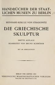 Cover of: Die griechische Skulptur by Reinhard Kekulé