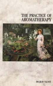 Cover of: The Practice of Aromatherapy by Jean Valnet