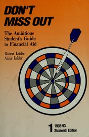 Cover of: Don't miss out: the ambitious student's guide to financial aid