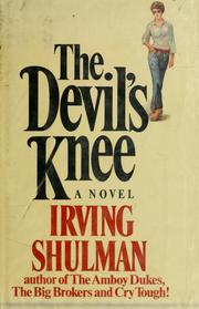 Cover of: The devil's knee. by Irving Shulman