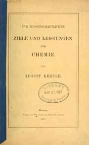 Cover of: wissenschaftlichen Ziele und Leistungen der Chemie.