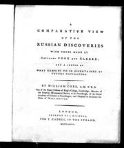 Cover of: A comparative view of the Russian discoveries with those made by Captains Cook and Clerke by by William Coxe