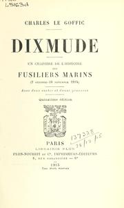 Cover of: Dixmude: un chapitre de l'histoire des Fusiliers marins (7 octobre - 10 novembre 1914).