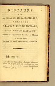 Cover of: Discours sur la colonie de St.-Domingue, prononcé à l'Assemblée nationale
