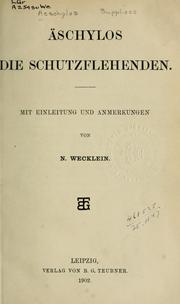 Cover of: Die Schutzflehenden by Aeschylus