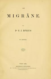 Cover of: Die Migräne by P. J. Möbius