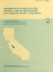 Cover of: Distribution of wells in the central part of the western San Joaquin Valley, California