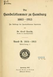 Cover of: Die Handelskammer zu Hamburg, 1665-1915 by Ernst Baasch