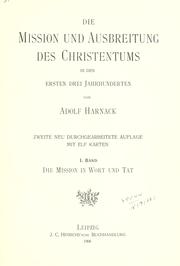 Cover of: Die Mission und Ausbreitung des Christentums in den ersten drei Jahrhunderten by Adolf von Harnack