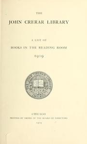 Cover of: A list of books in the reading room, 1909. by John Crerar Library., John Crerar Library.