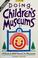 Cover of: Doing children's museums