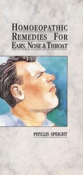 Cover of: Homeopathic Remedies for Ears, Nose and Throat