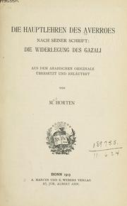 Cover of: Hauptlehren des Averroes nach seiner Schrift; Die Widerlegung des Gazali