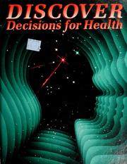 Cover of: Discover, decisions for health by Carol D'Onofrio