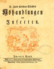 Cover of: D. Jacob Christian Schäffers Abhandlungen von Insecten: erster[-dritter und lezter Band] ...