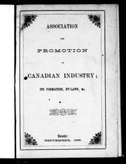 Association for promotion of Canadian industry by Association for the Promotion of Canadian Industry.